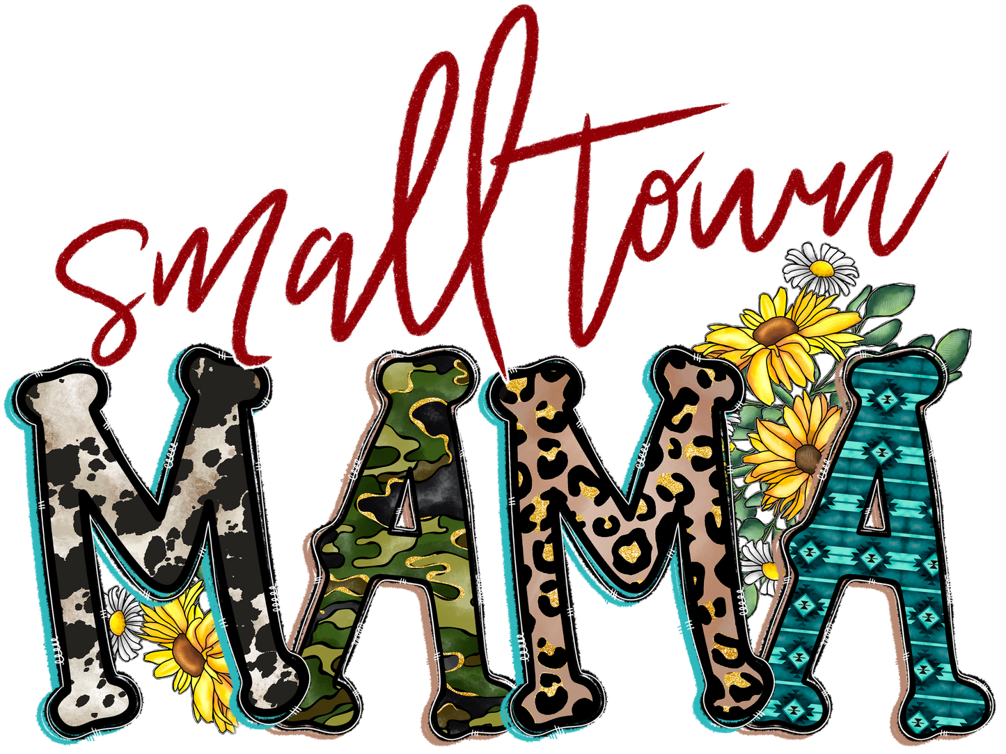 Small Town Mama - DTF Transfer