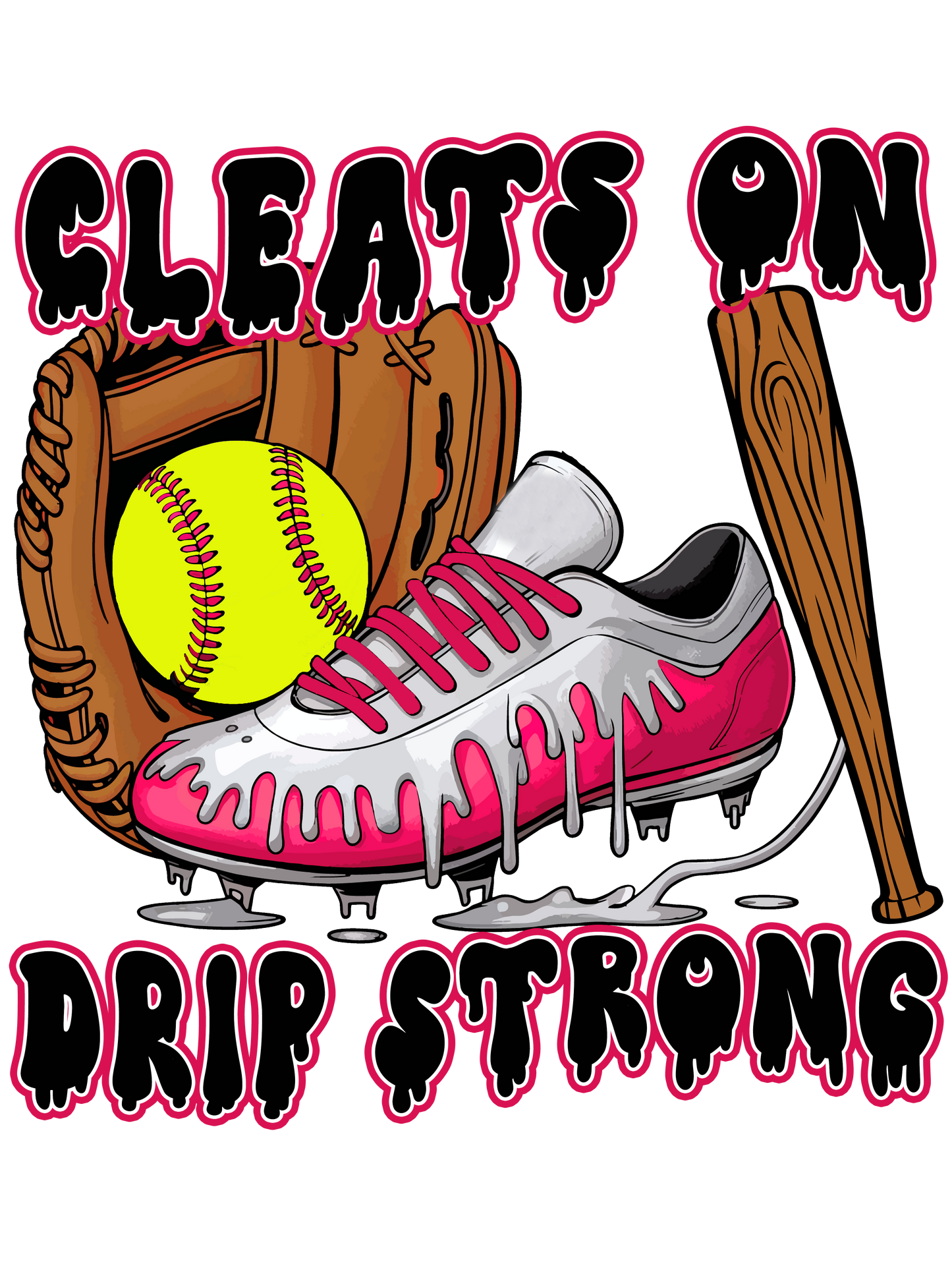 Cleats On Drip Strong - DTF Transfer