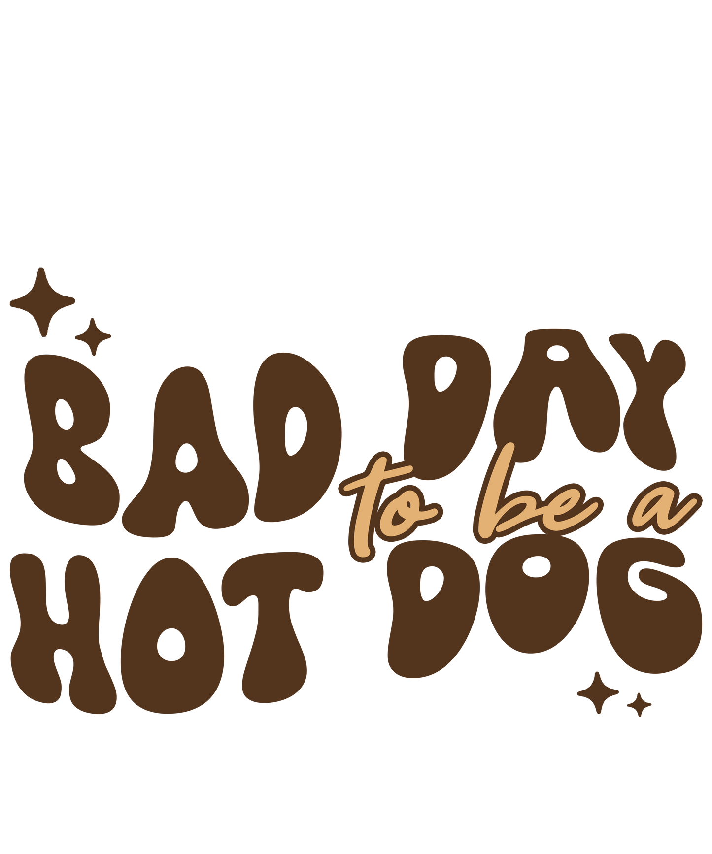 Bad Day To Be A Hot Dog - DTF Transfer