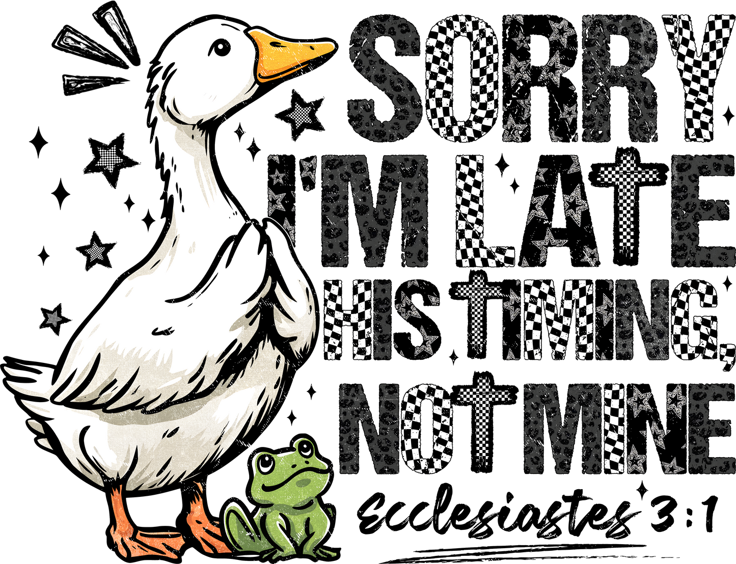 Sorry I'm Late - His Timing Not Mine