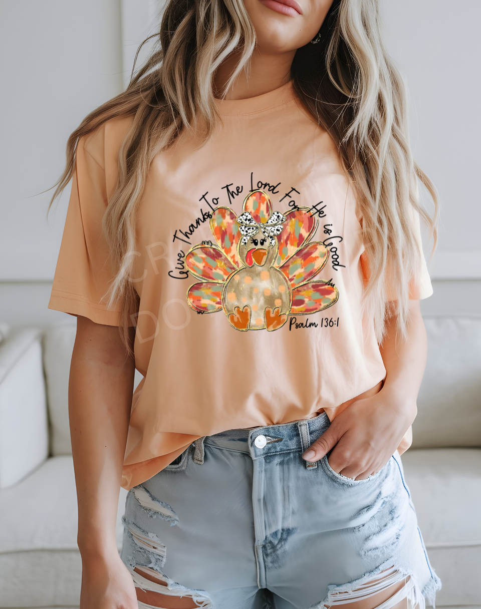 Give Thanks To The Lord - Thanksgiving - Turkey