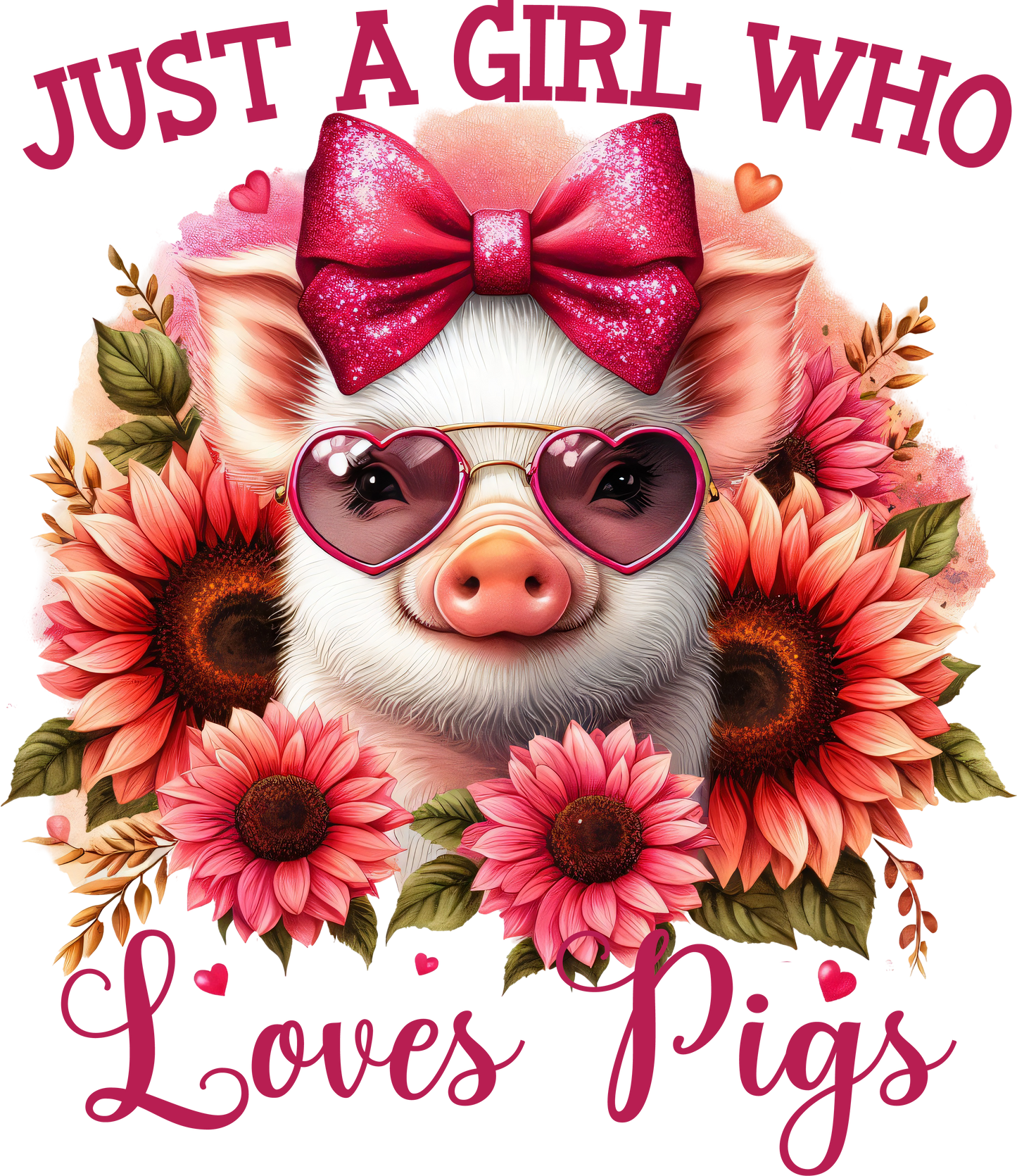 Just A Girl Who Loves Pigs