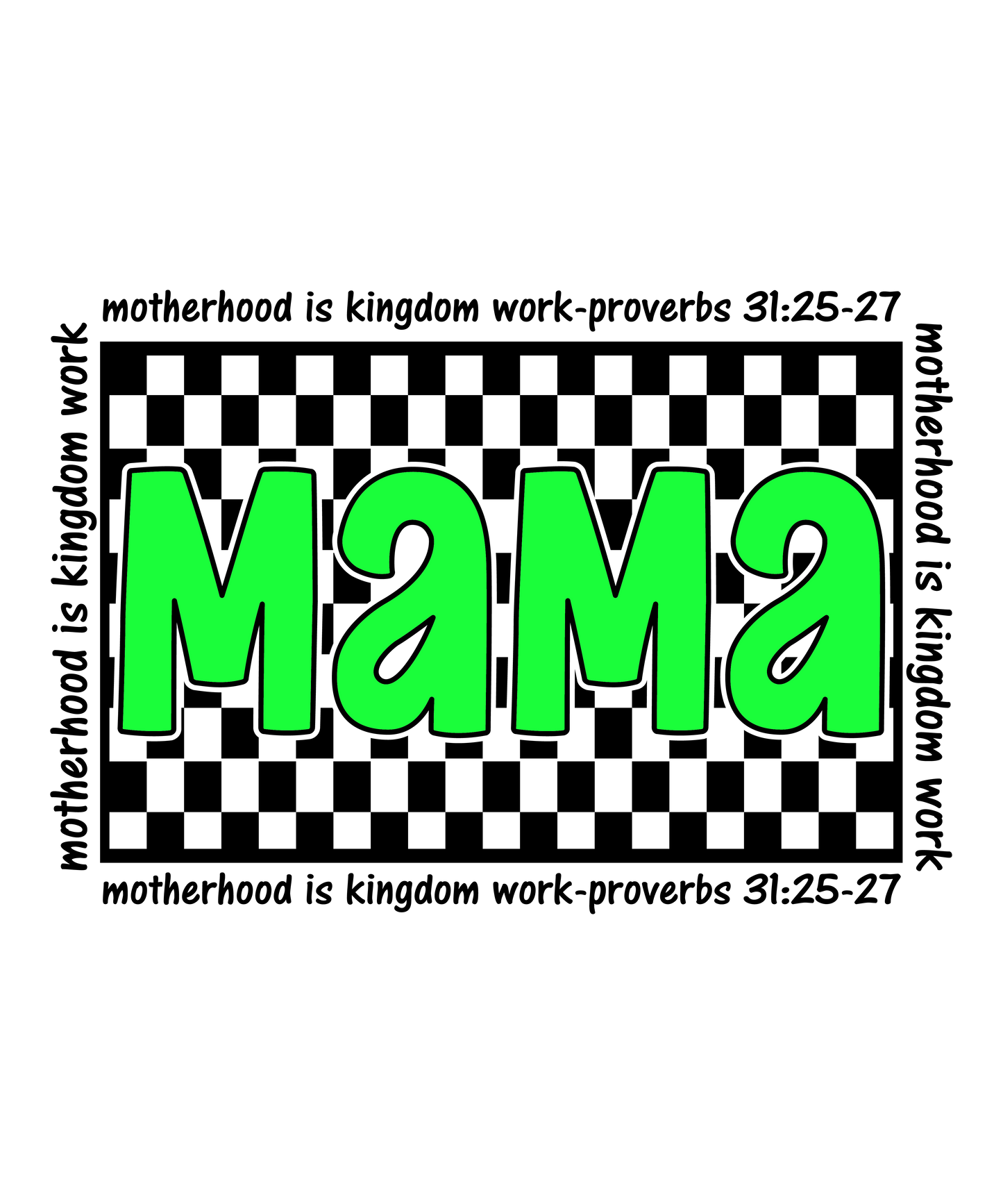 Mama - Neon Green
