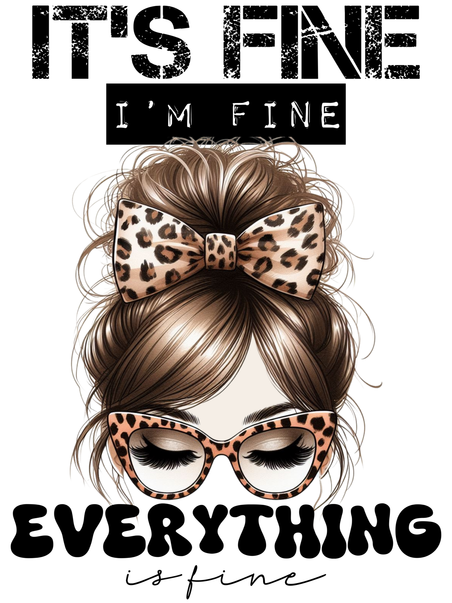 It's Fine I'm Fine Everything's Fine