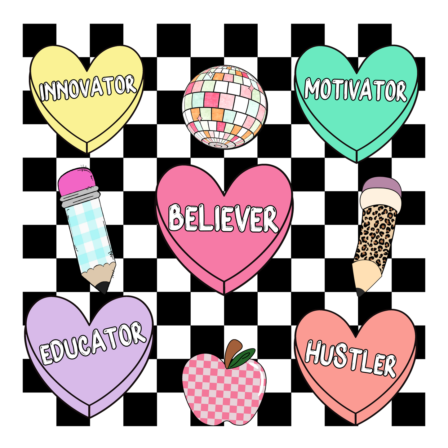 Teacher Believer Hustler