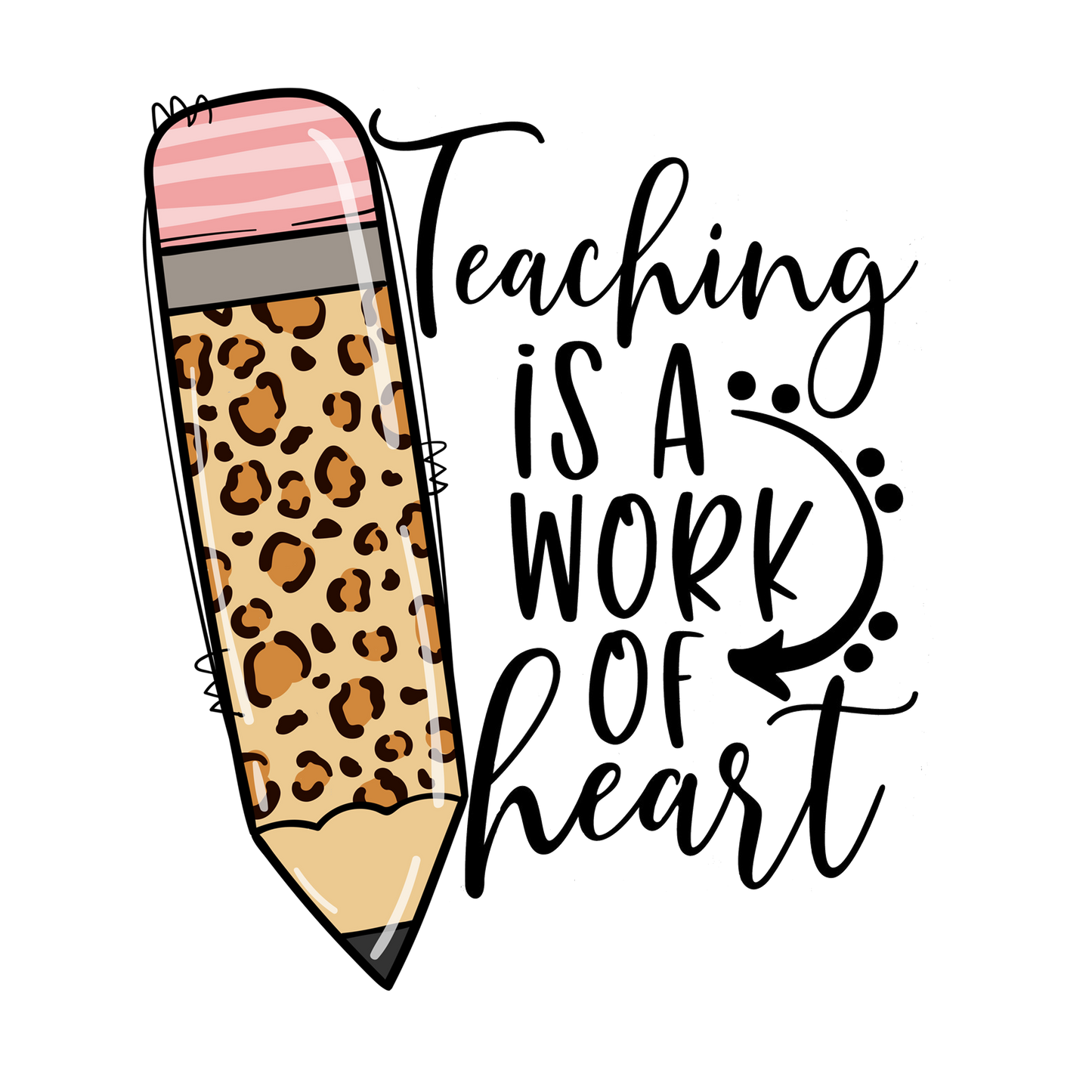 Teaching Is A Work Of Heart