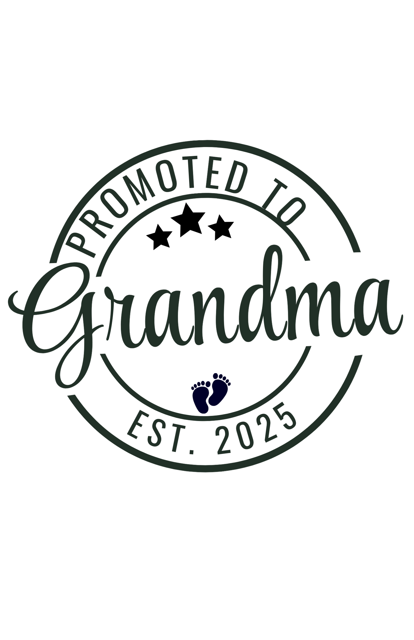 Promoted To Daddy 2025 | Mommy | Grandma