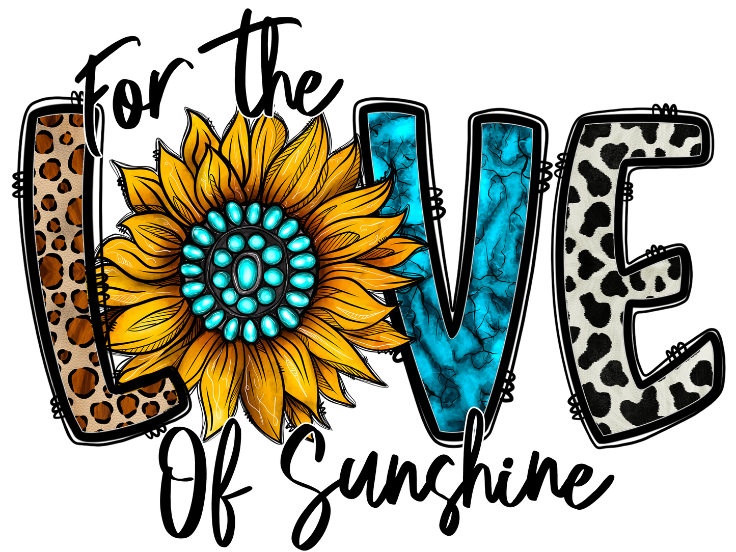 For The Love of Sunshine - DTF Transfer