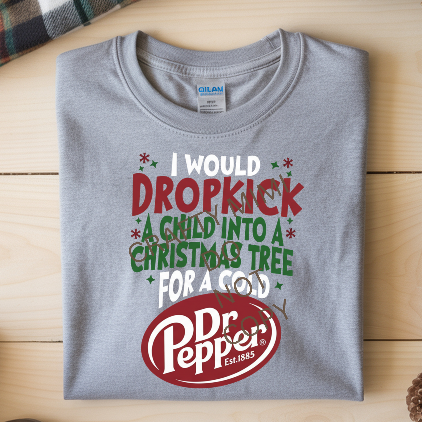 I Would Dropkick a Child For a Cold Dr Pepper