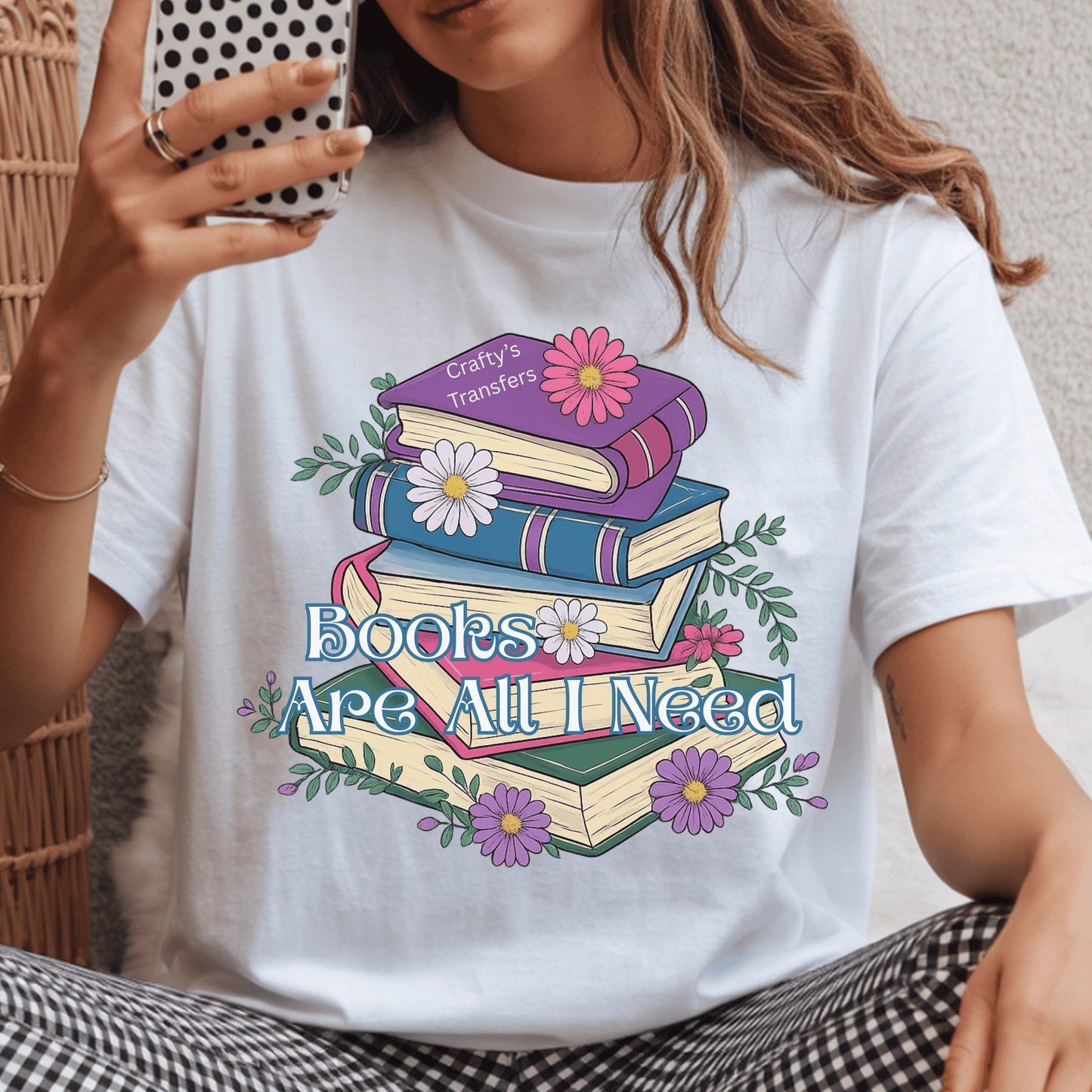 Books Are All I Need DTF Transfer | Floral Book Lover Heat Press Design for Teachers & Readers