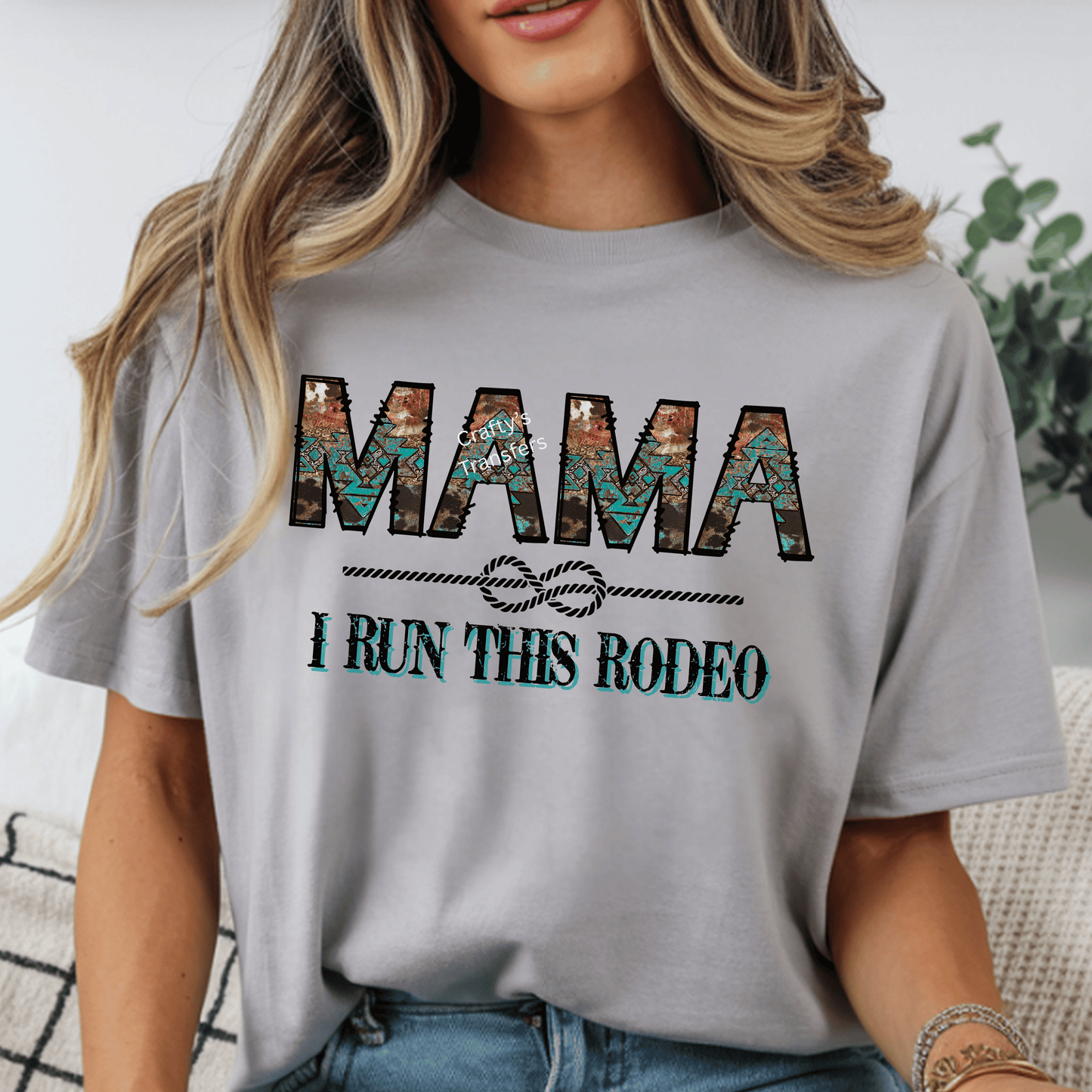 Mama I Run This Rodeo DTF Transfer | Western Cowgirl Shirt Transfer | Turquoise Rustic Mama DTF Print