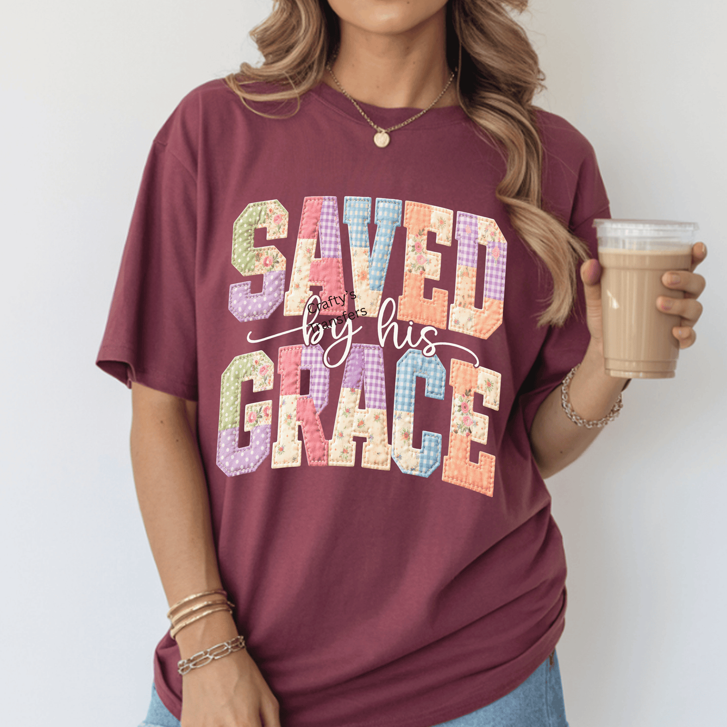 Saved By His Grace DTF Transfer | Christian Patchwork Faith Shirt Design | Inspirational Religious Graphic Tee | Boutique Christian Apparel Transfer