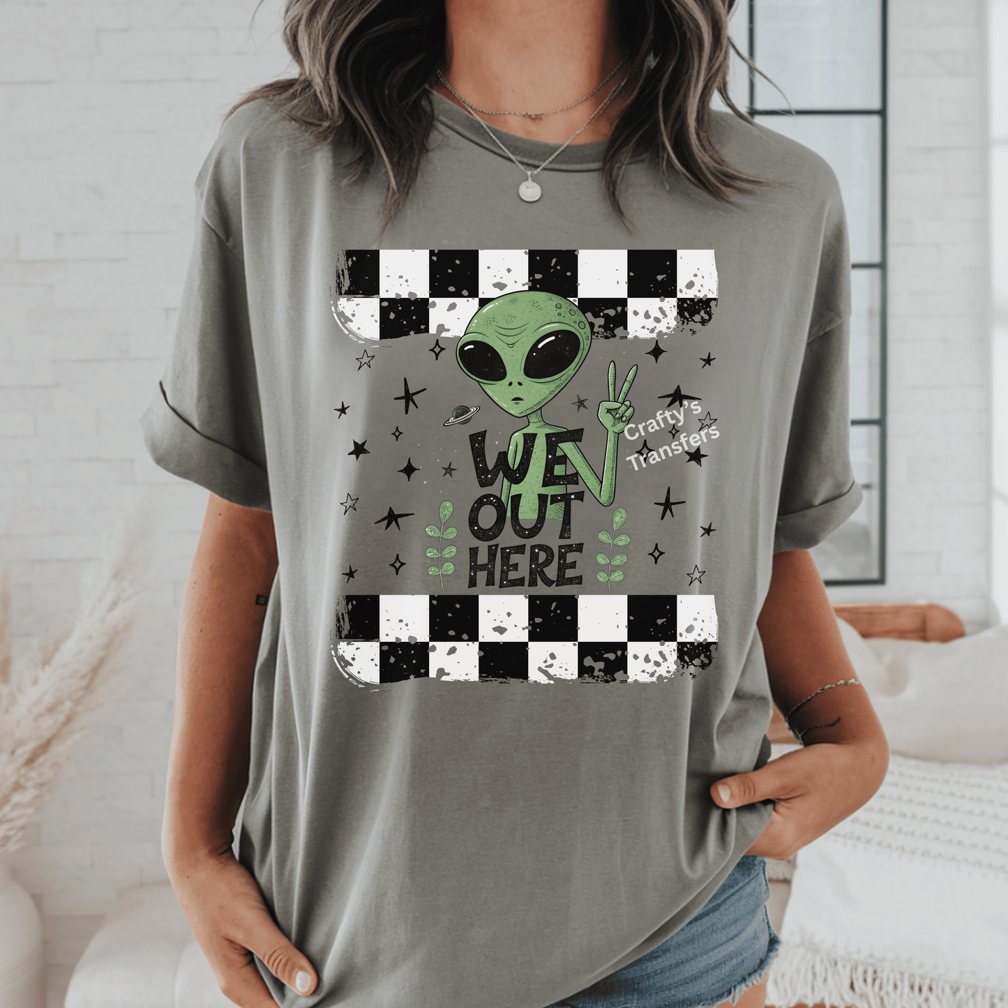 Funny Alien DTF Transfer “We Out Here” | Trendy Graphic Tee Design | Checkered Grunge Heat Press Transfer
