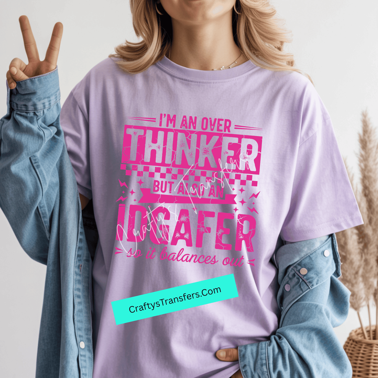 Funny Overthinker DTF Transfer | I’m an Over Thinker But Also an IDGAF Shirt Design | Sarcastic Humor Graphic Tee | Trendy Heat Transfer
