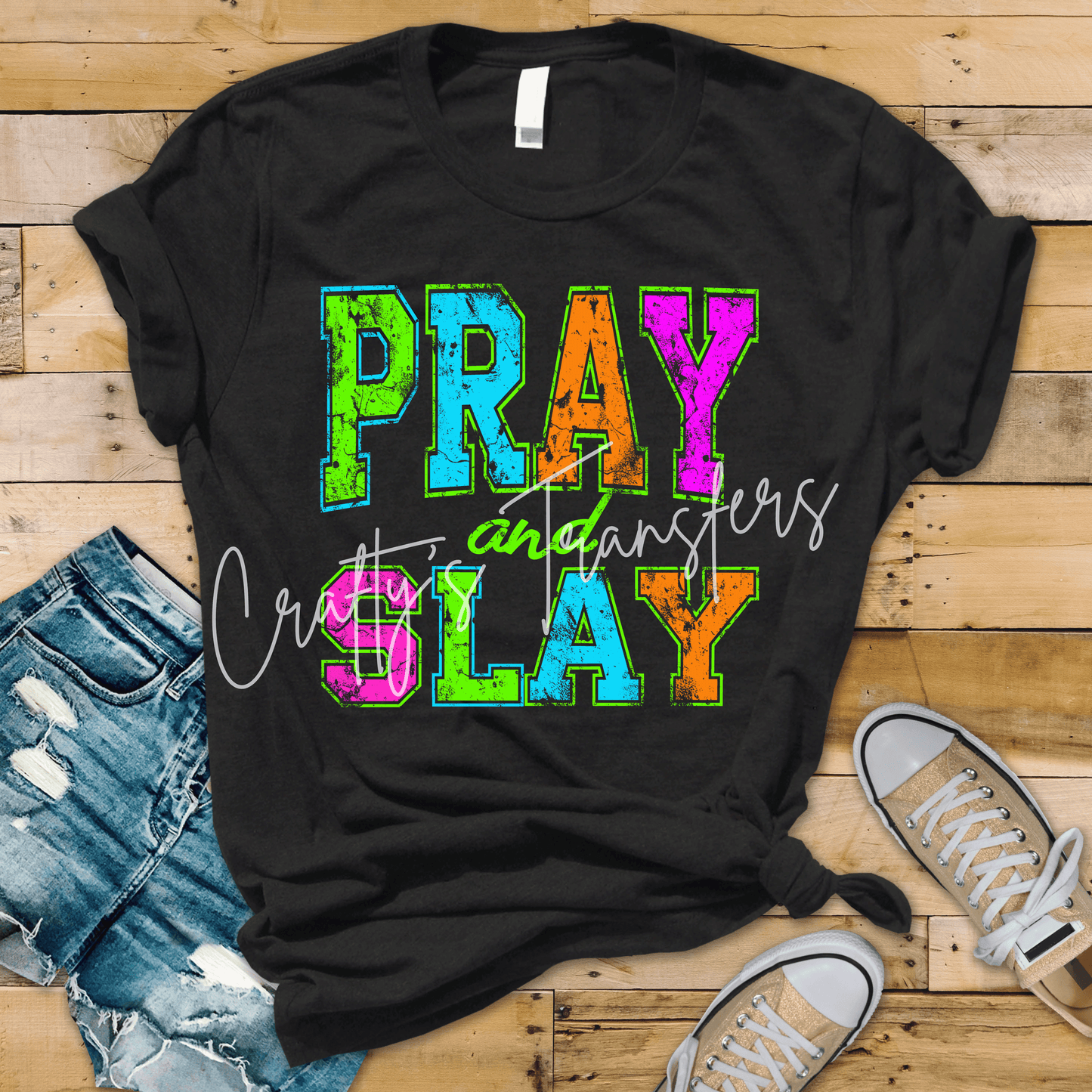 Pray & Slay Neon Letters Distressed