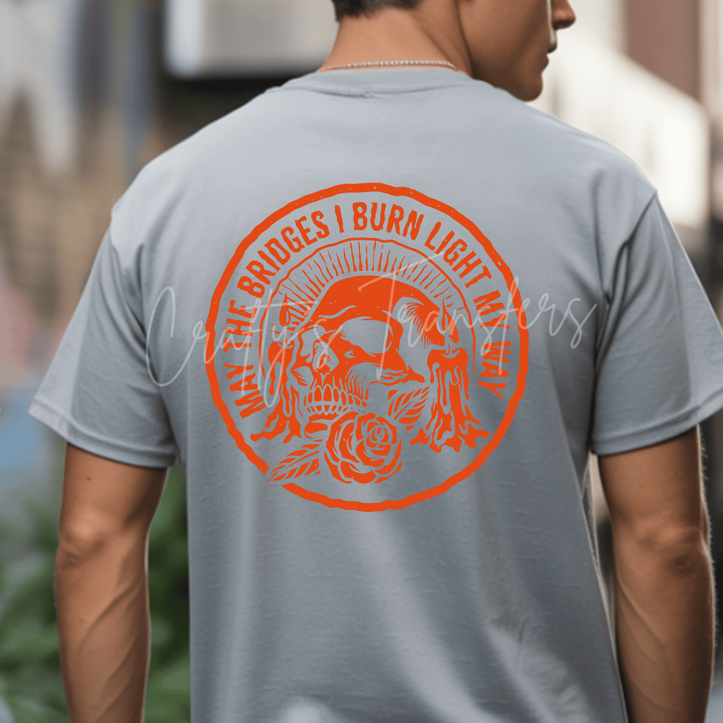 May the Bridges I Burn Light My Way DTF Transfer | Gothic Skull Floral Transfer | Alternative Western Graphic | Halloween Shirt Transfer