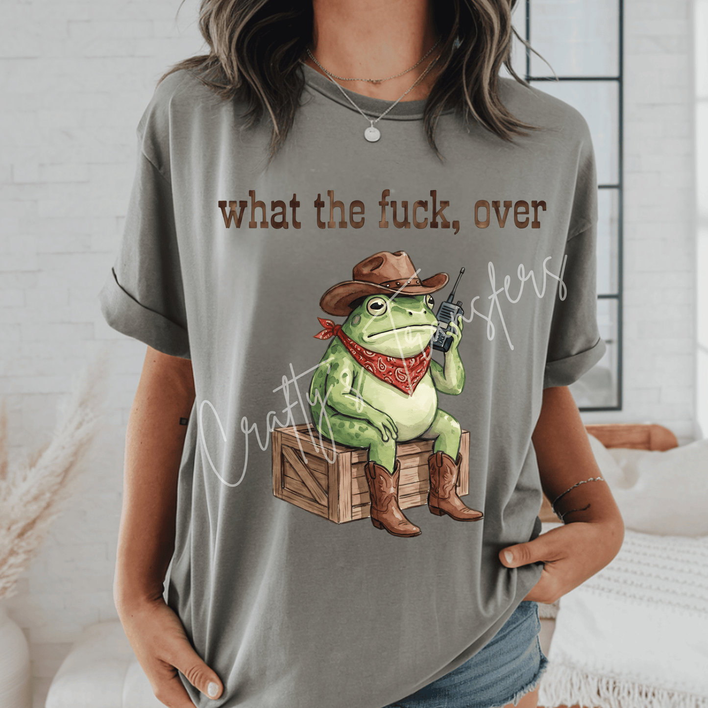 What the F***, Over Funny Frog DTF Transfer | Cowboy Frog Western Shirt Transfer | Sarcastic Country Graphic | Funny Heat Transfer for Shirts