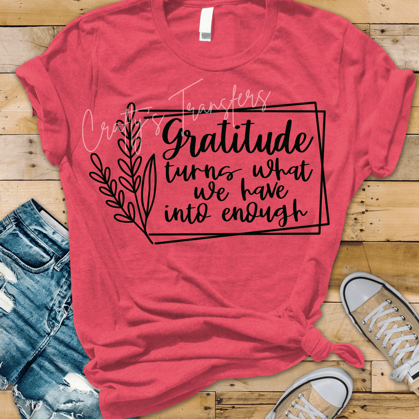 Gratitude Turns What We Have Into Enough