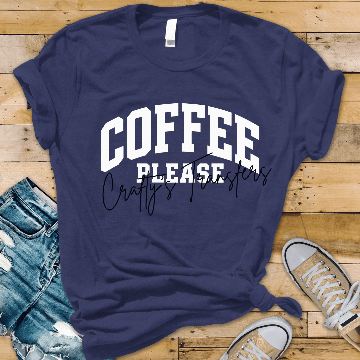 Coffee Lover DTF Transfer – Coffee Please Collegiate Shirt Design
