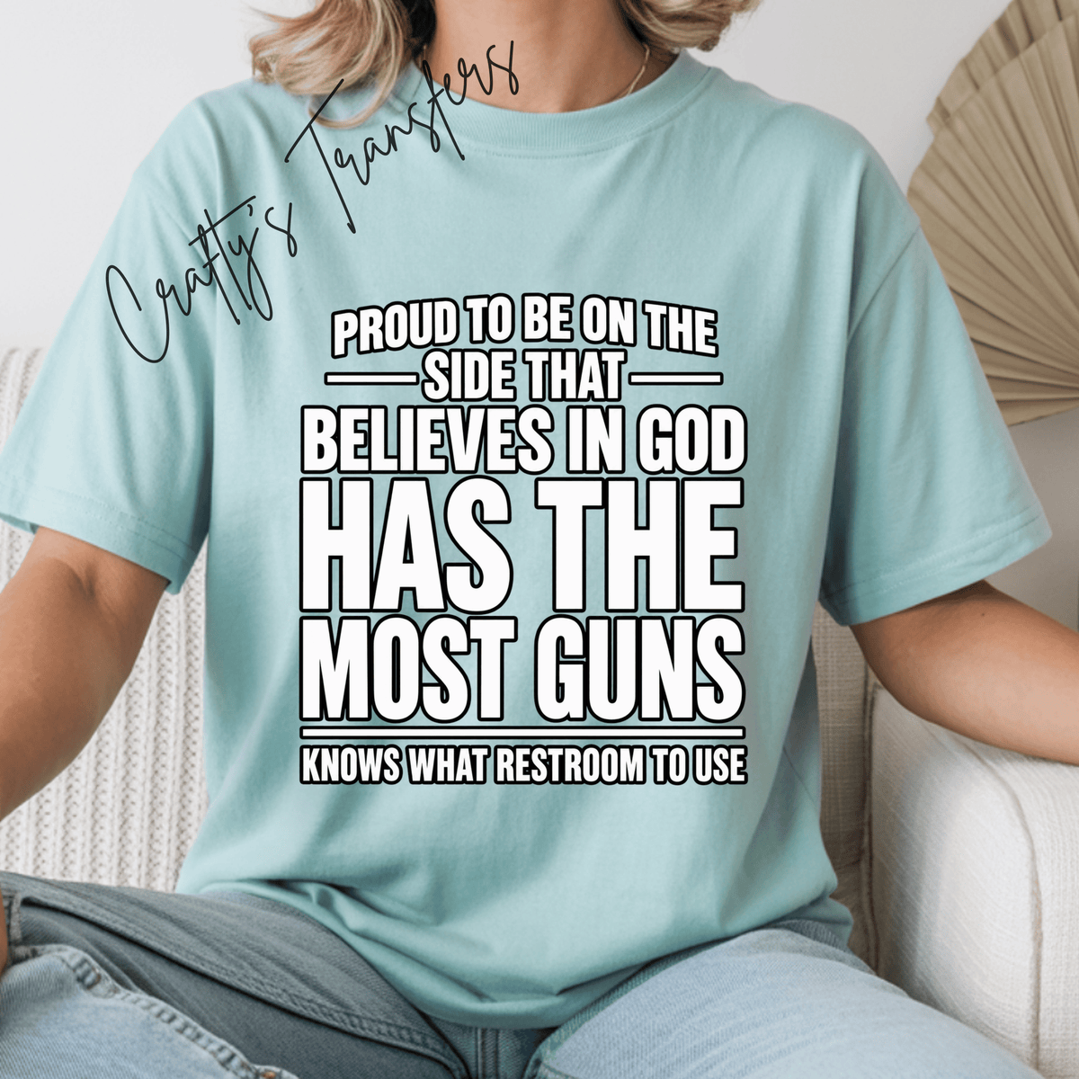 Proud to Believe in God DTF Transfer – Funny Faith & 2nd Amendment Shirt Design