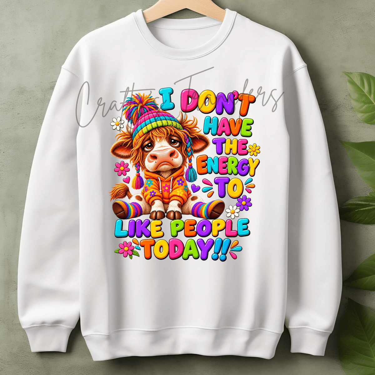 I Don’t Have the Energy to Like People Today DTF Transfer – Funny Highland Cow Shirt Design – Colorful Sarcastic DTF