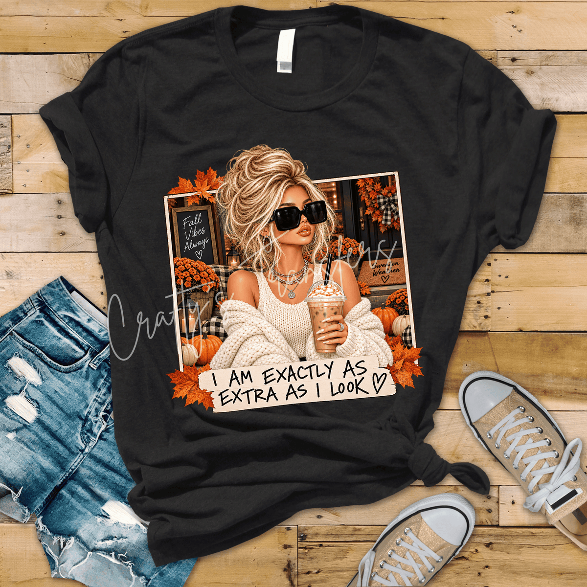 I Am Exactly As Extra As I Look Fall DTF Transfer – Cozy Autumn Coffee Girl Design