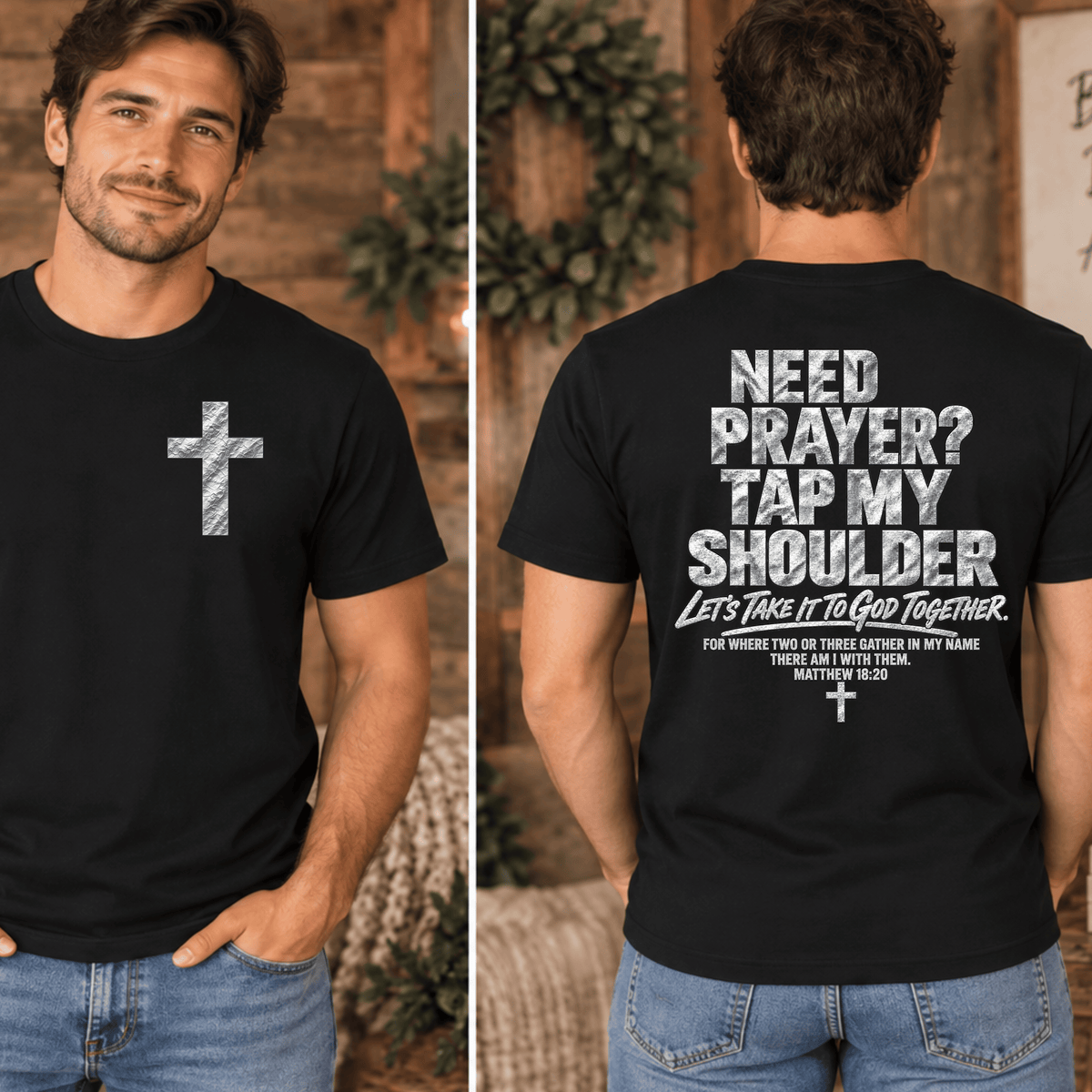 Need Prayer? Tap My Shoulder DTF Transfer – Christian Faith Shirt Design | Multiple Color Options