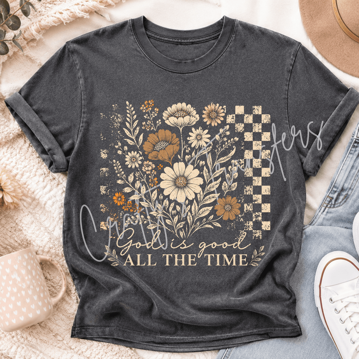 God Is Good All The Time DTF Transfer – Distressed Floral Checkered Christian Design