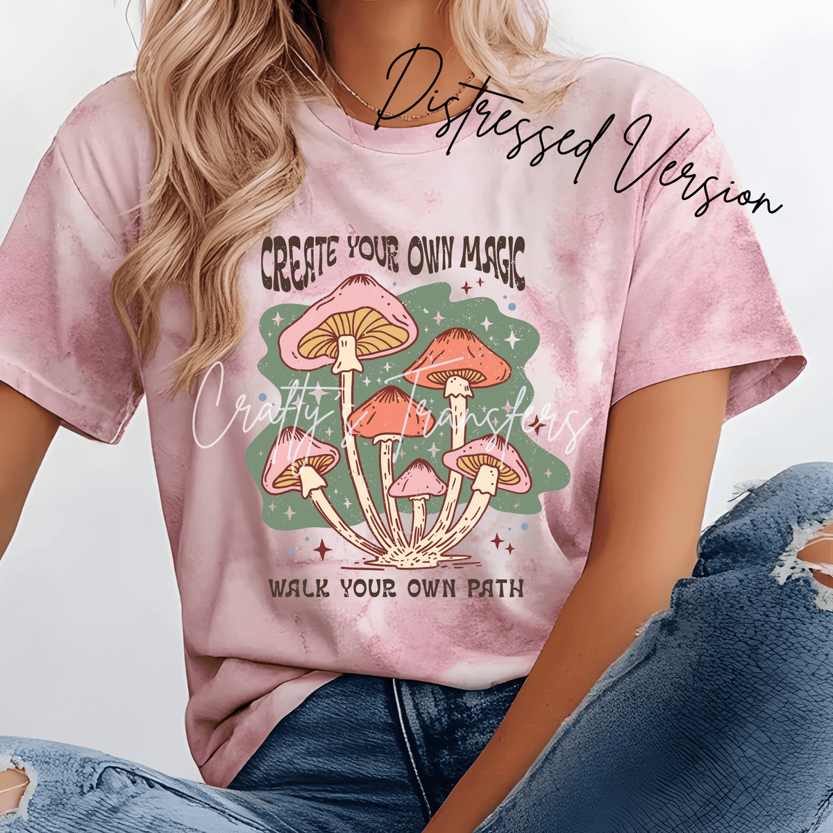 Create Your Own Magic DTF Transfer – Mushroom Boho Shirt Design – Distressed or Non Distressed Nature DTF