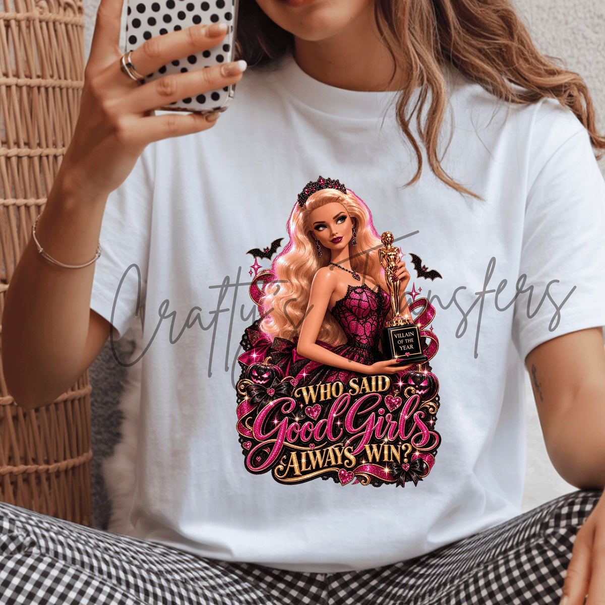 Who Said Good Girls Always Win DTF Transfer – Glam Villain Girl Shirt Design – Pink DTF