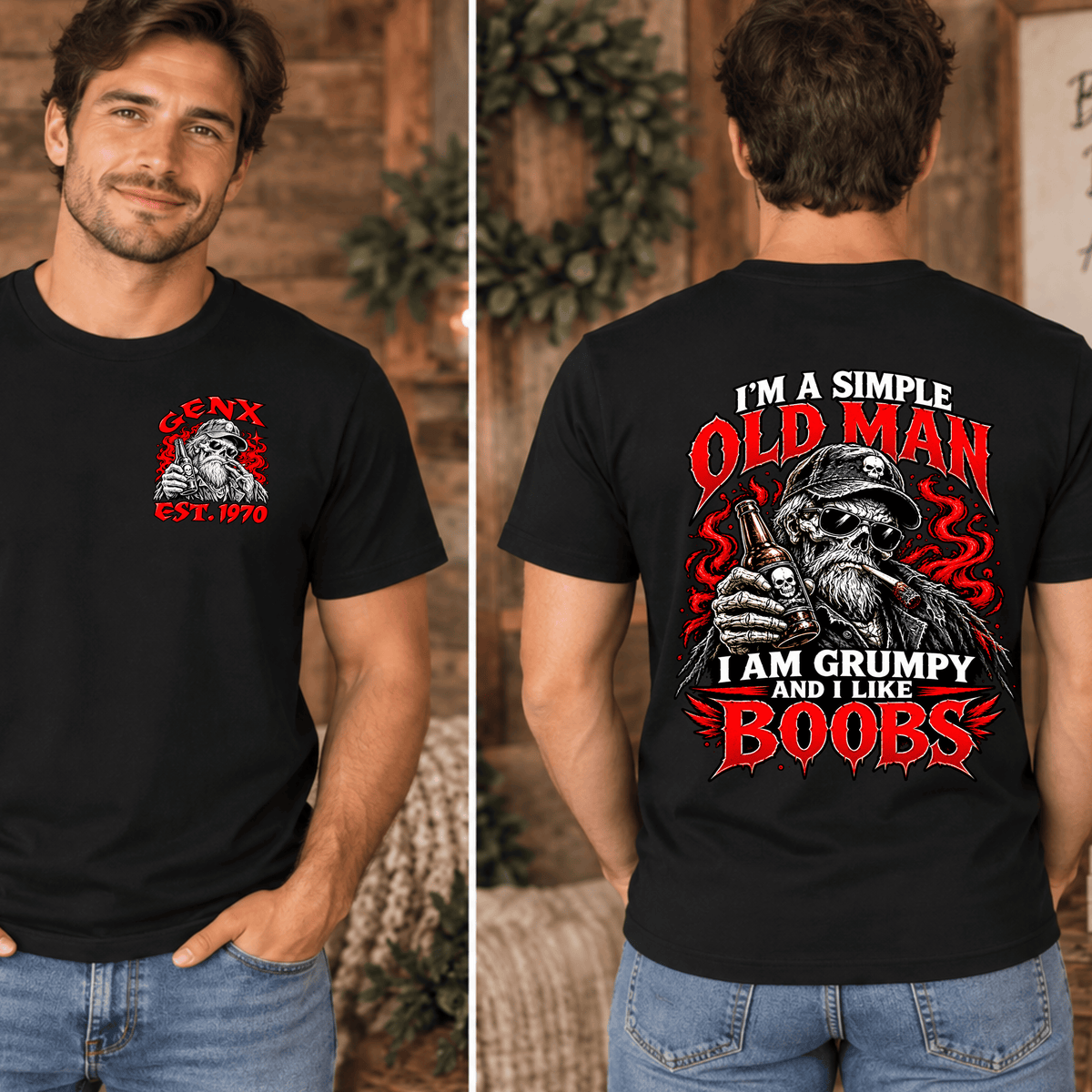 Gen X Old Man DTF Transfer – I’m a Simple Old Man Grumpy & I Like Boobs – Funny Men’s Front & Back DTF Set