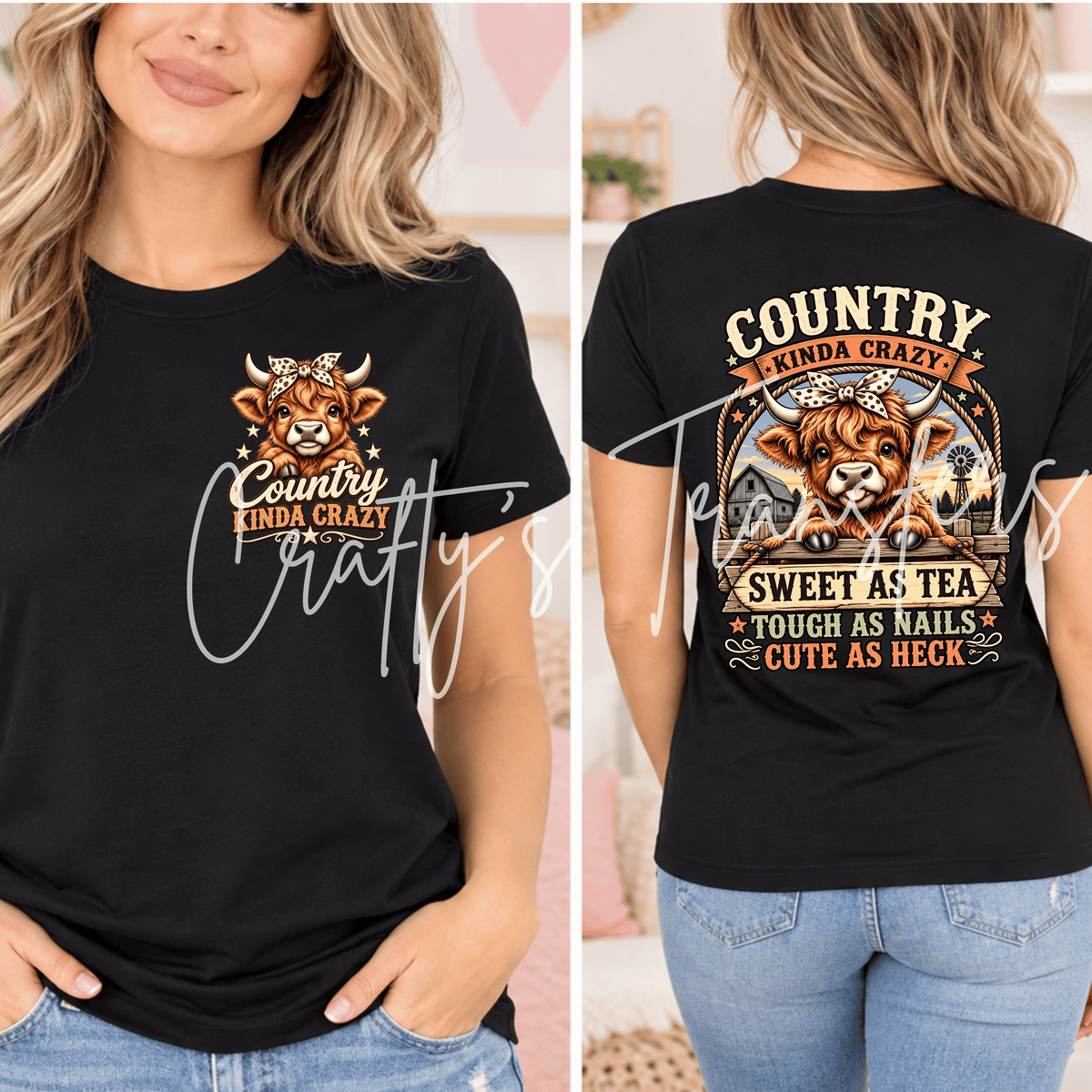 Country Kinda Crazy Highland Cow DTF Transfer Set – Front & Back Country Girl Shirt Design – Western Cow DTF