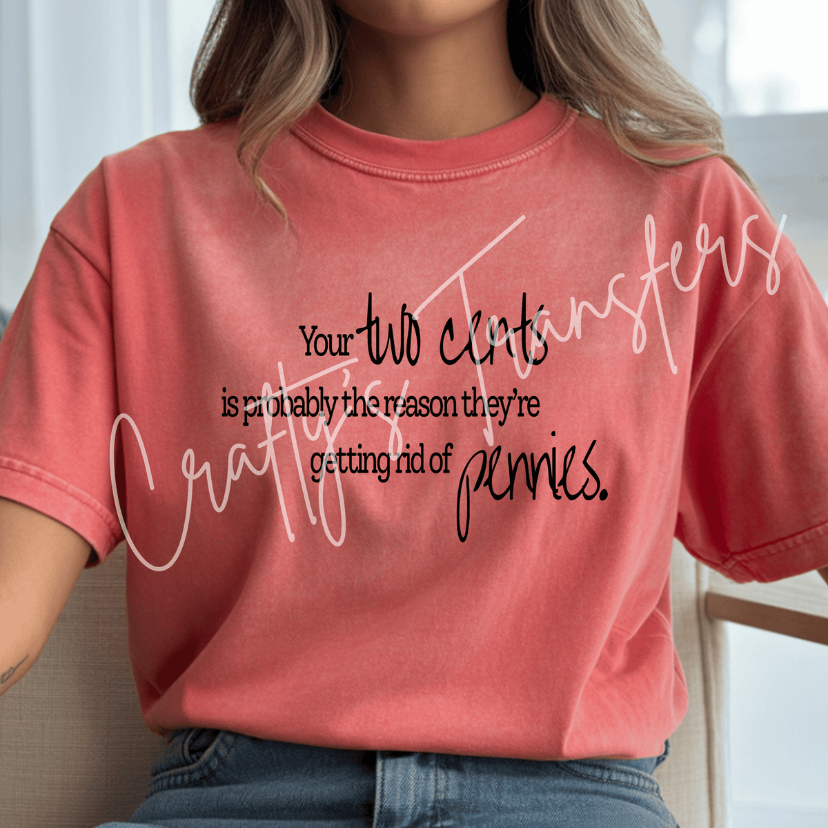 Sarcastic Penny DTF Transfer – Funny Opinion Quote Graphic – Snarky Humor DTF – Ready to Press Transfer