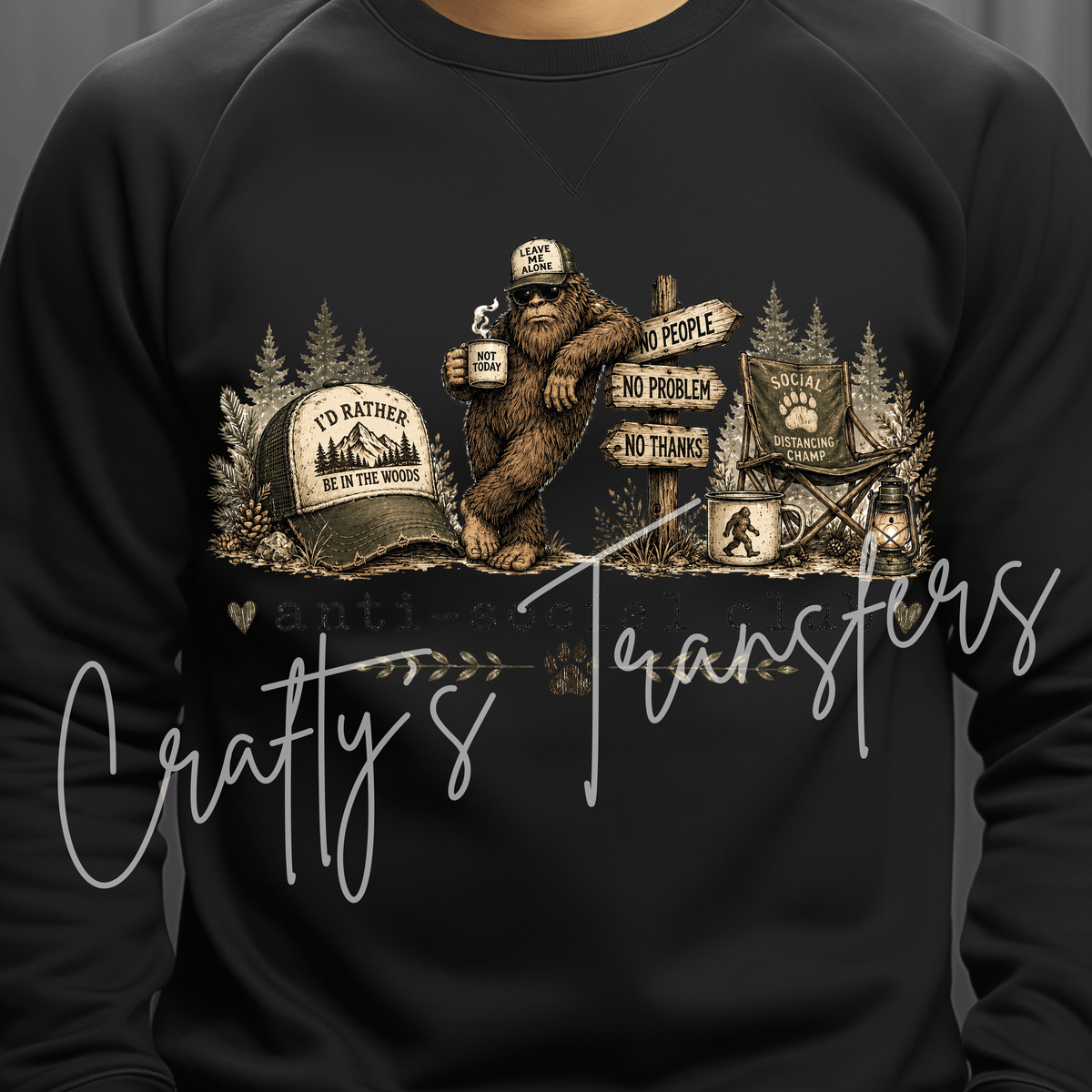Anti Social Bigfoot DTF Transfer – Funny Sasquatch Camping Woodland Humor Graphic