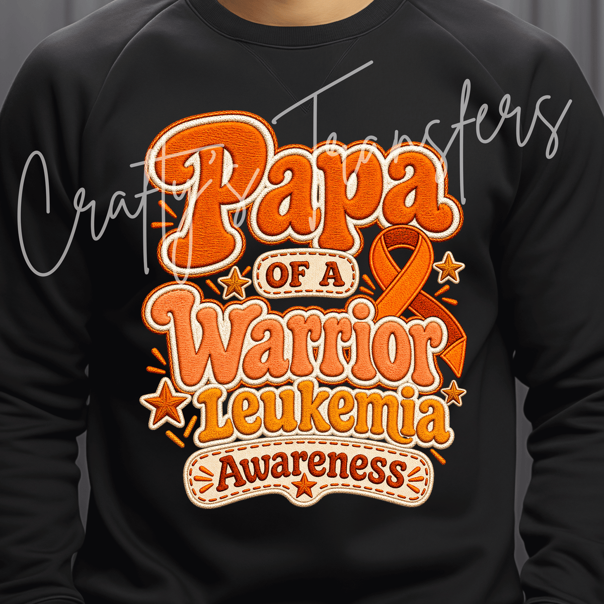 Papa of a Warrior Leukemia Awareness DTF Transfer – Orange Ribbon Dad Support Graphic – Ready to Press DTF