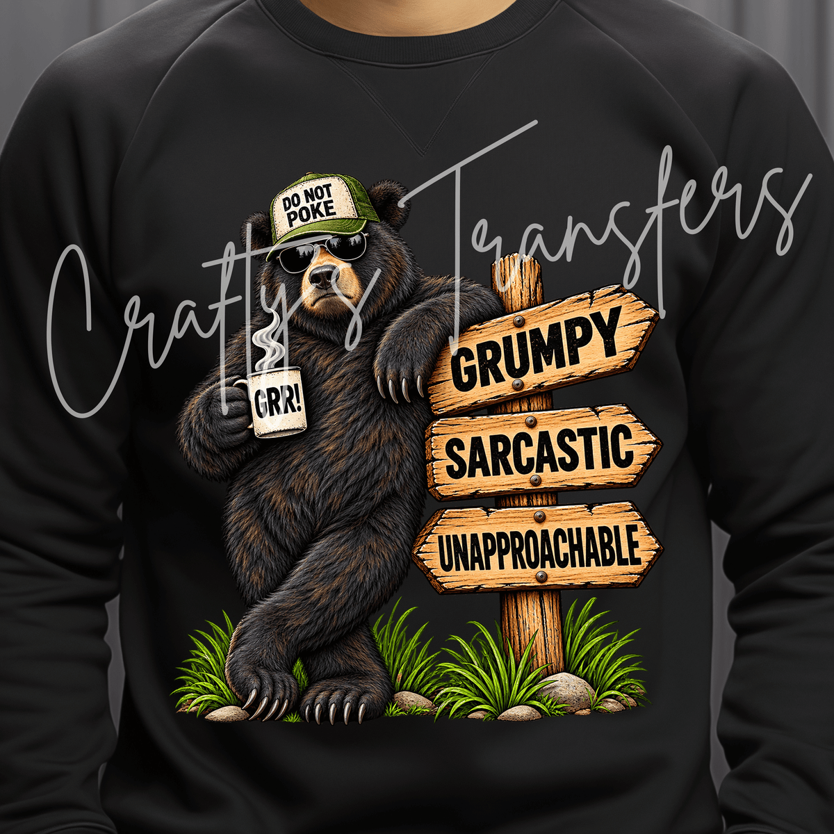 Do Not Poke - Bear - Grumpy Sarcastic Unapproachable