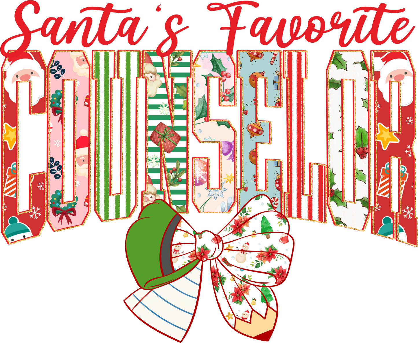 Santa's Favorite Teacher, Coach, Counselor, Librarian, Lunch Lady, Maestra, Para, Principal, SPED