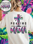 Praying Mama DTF Transfer – Colorful Christian Mom Shirt Design – Faith Based Mama DTF