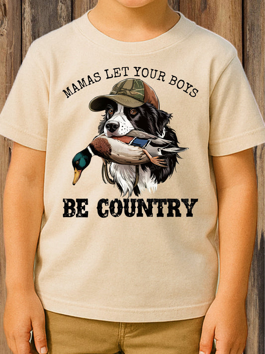 Mamas Let Your Boys Be Country - DTF Transfer