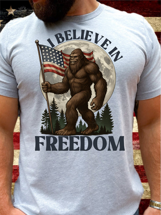 I Believe In Freedom - Sasquatch - DTF Transfer