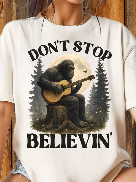 Don't Stop Believin' - DTF Transfer
