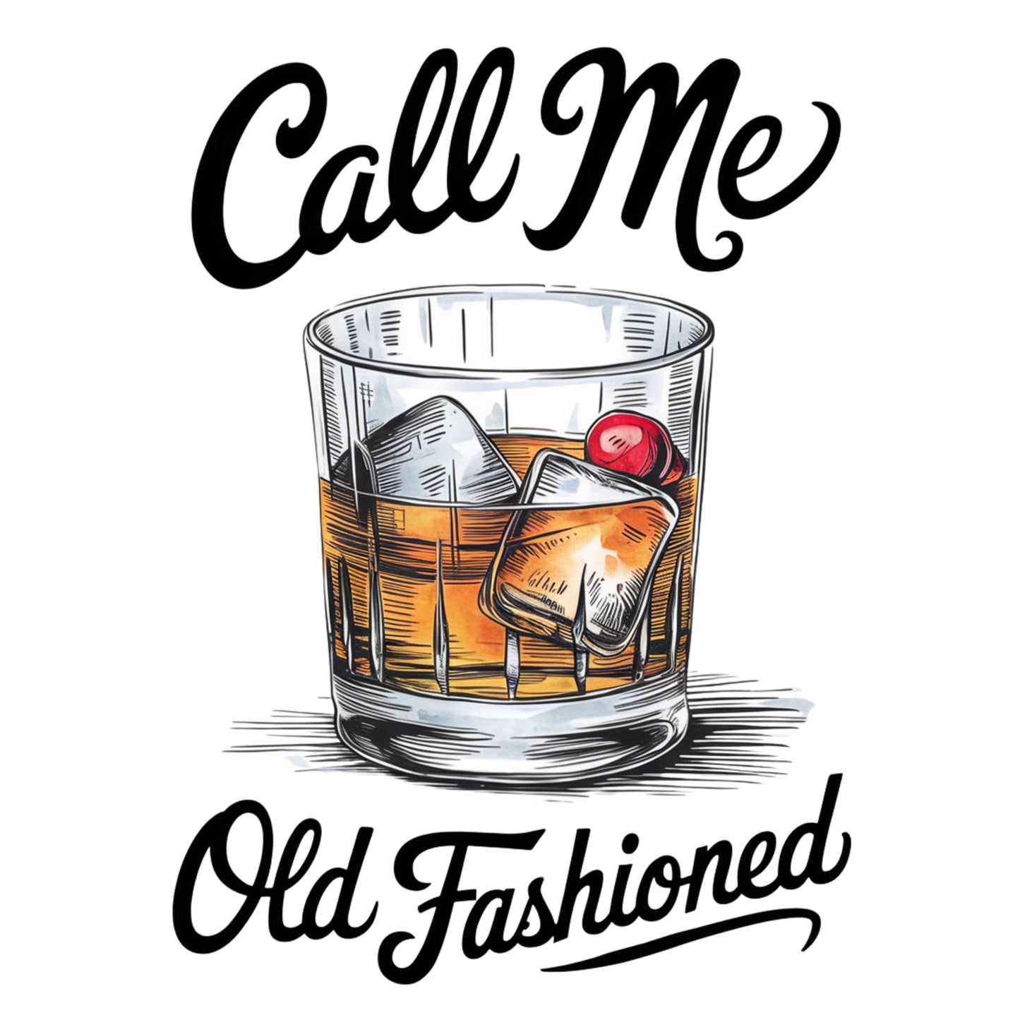 Call Me Old Fashioned - DTF Transfer