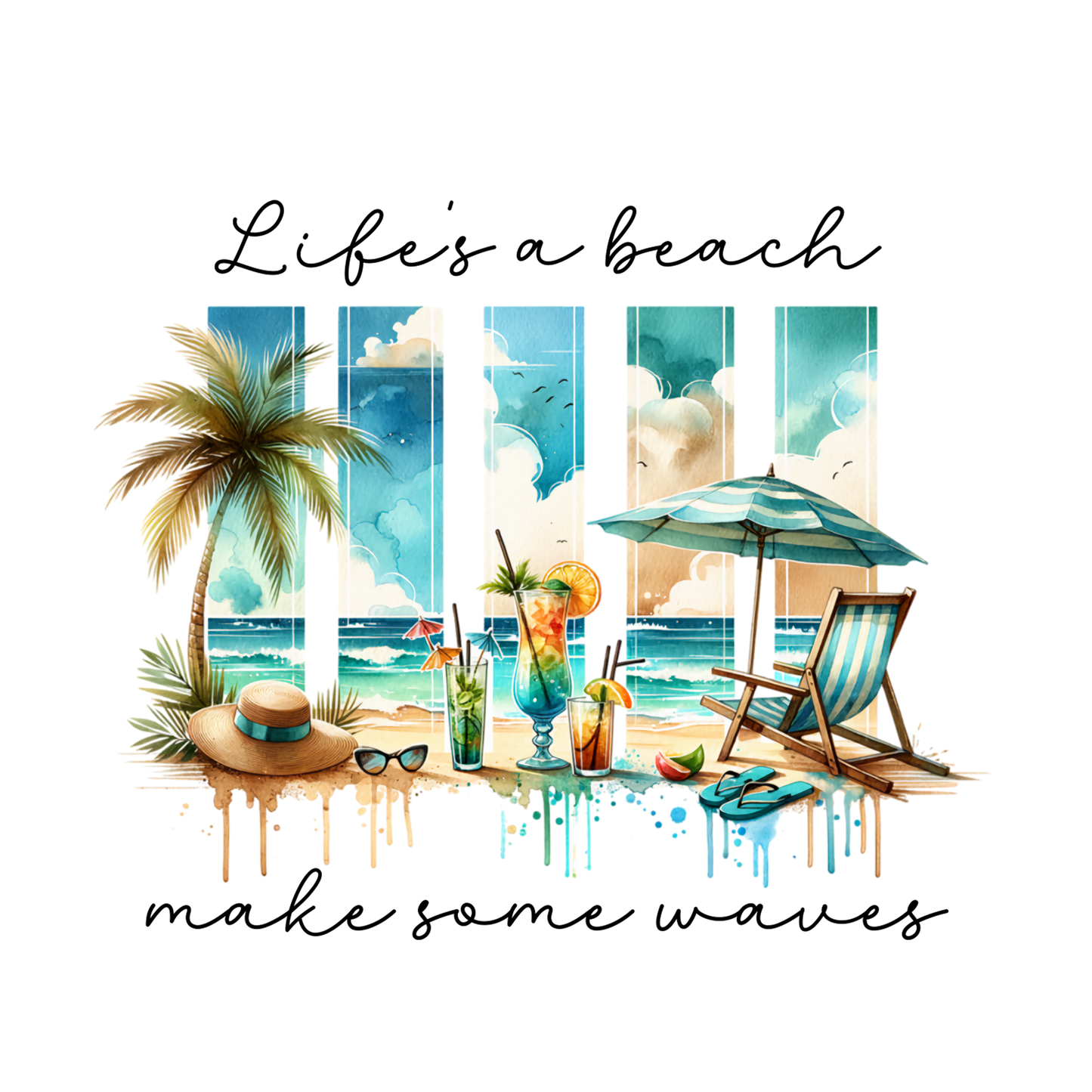 Life's A Beach - DTF Transfer