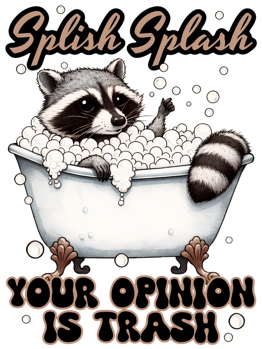 Splish Splash Your Opinion Is Trash - Tan