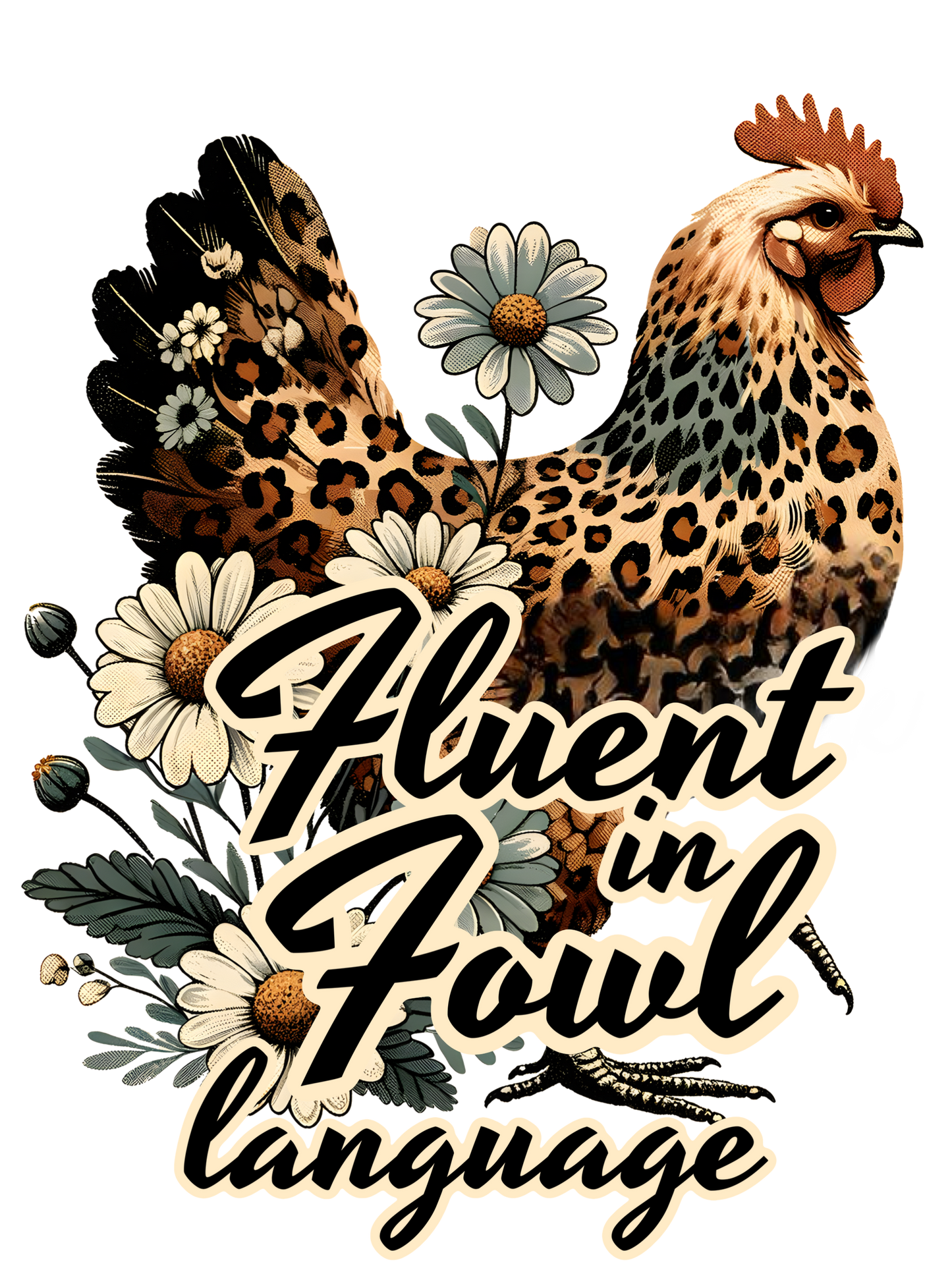 Fluent In Fowl Language