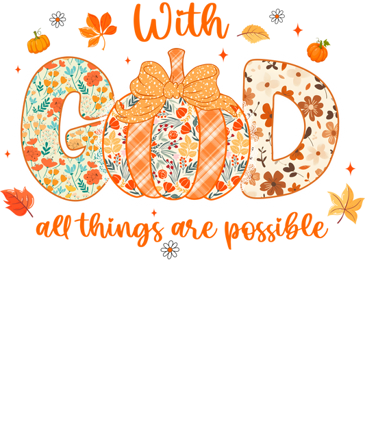 With God All Things Are Possible