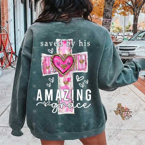 Saved by His Amazing Grace - DTF Transfer