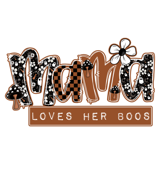 Mama Loves Her Boo / Boos - Many Name Options