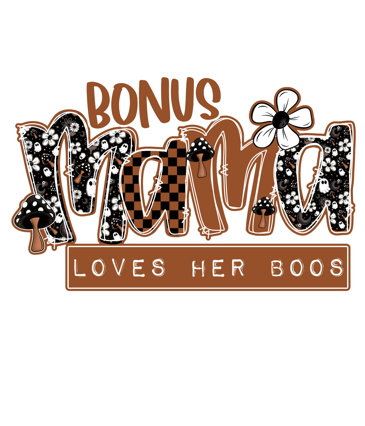 Mama Loves Her Boo / Boos - Many Name Options