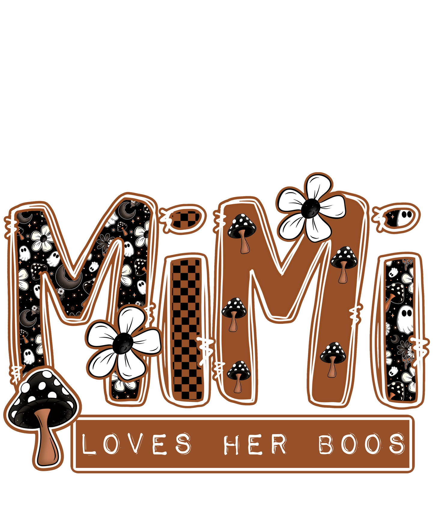 Mama Loves Her Boo / Boos - Many Name Options